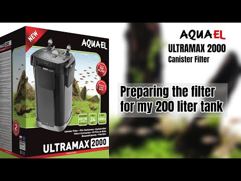 Preparing The Filter For My 200 Liter Tank - AQUAEL ULTRAMAX 2000 -