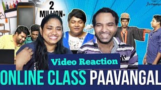 Online Class Pavangal 💻📱🤭😁🤣 | Parithabangal Video Reaction | Gopi, Sudhakar |  Tamil Couple Reaction