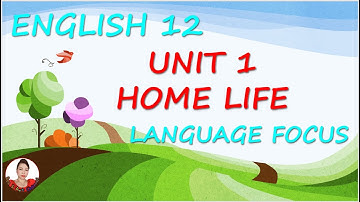 Bee & Ant Channel: English 12 Unit 1 Language Focus