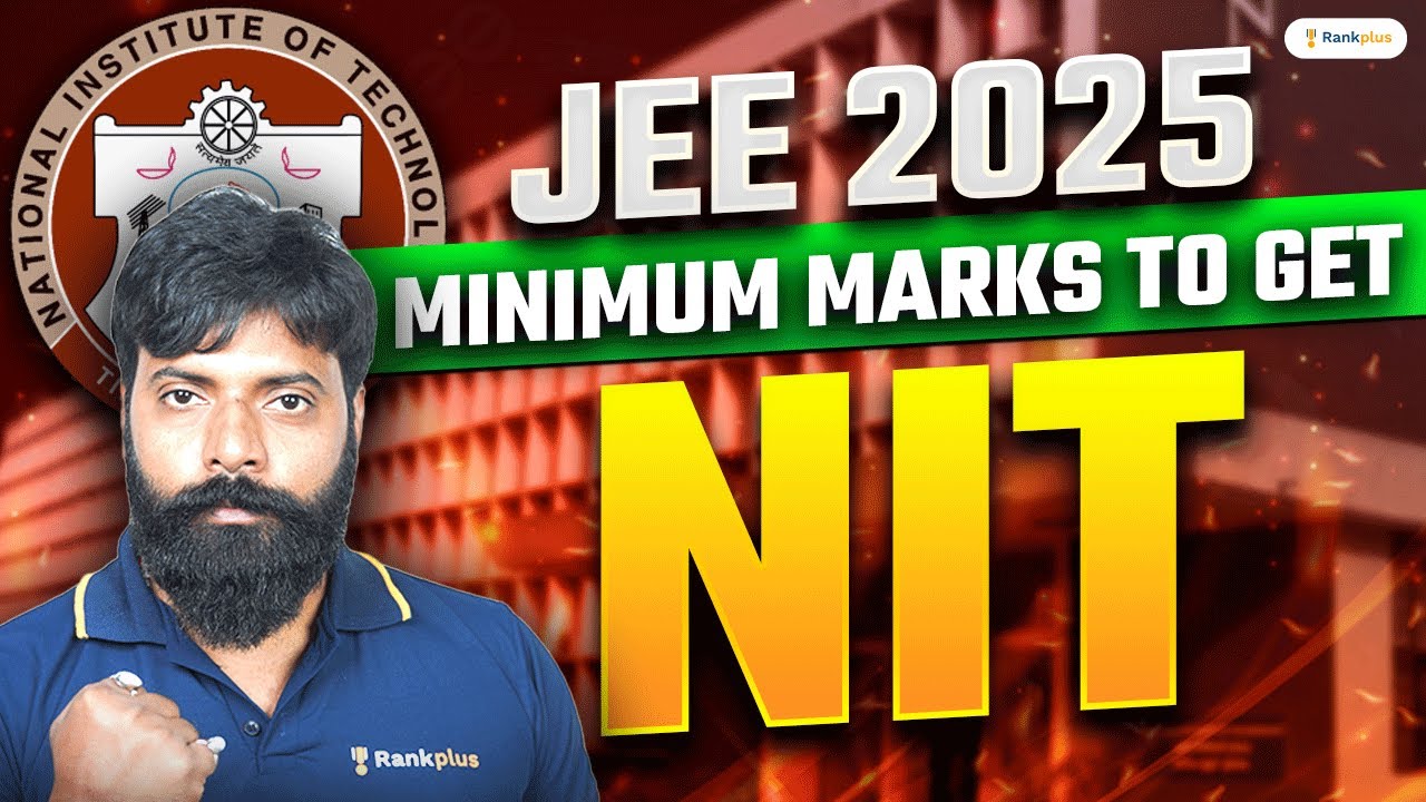 Minimum Marks Required to get NIT 😱 | JEE Main 2025 | Manoj Sir ...
