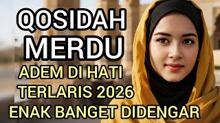  Terlaris 2026  Qosidah Merdu Adem Di Hati Enak Banget Didengar 