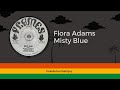 Flora Adams - Misty Blue [1975]