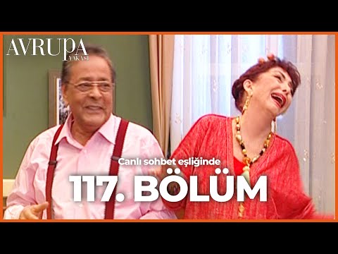 Avrupa Yakası 117. Bölümü Birlikte İzliyoruz