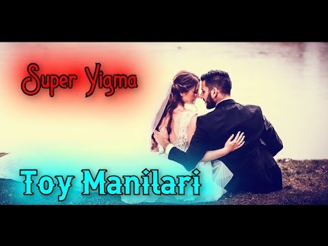 Super Yigma Esil Toy Manilari | Sen Oynamali Mahnilar