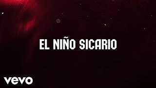 Calibre 50 - El Niño Sicario (Lyric Video)