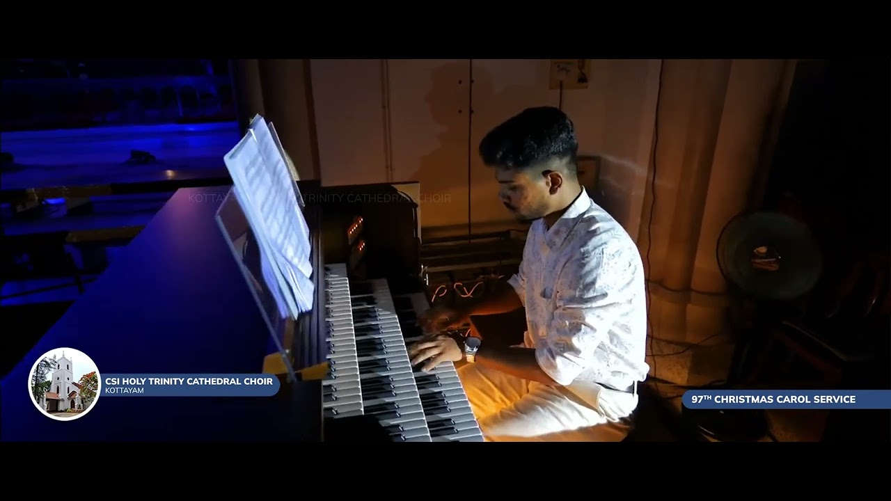 Organ Recital | 97th Carol Service 2024 | CSI Cathedral Choir Kottayam