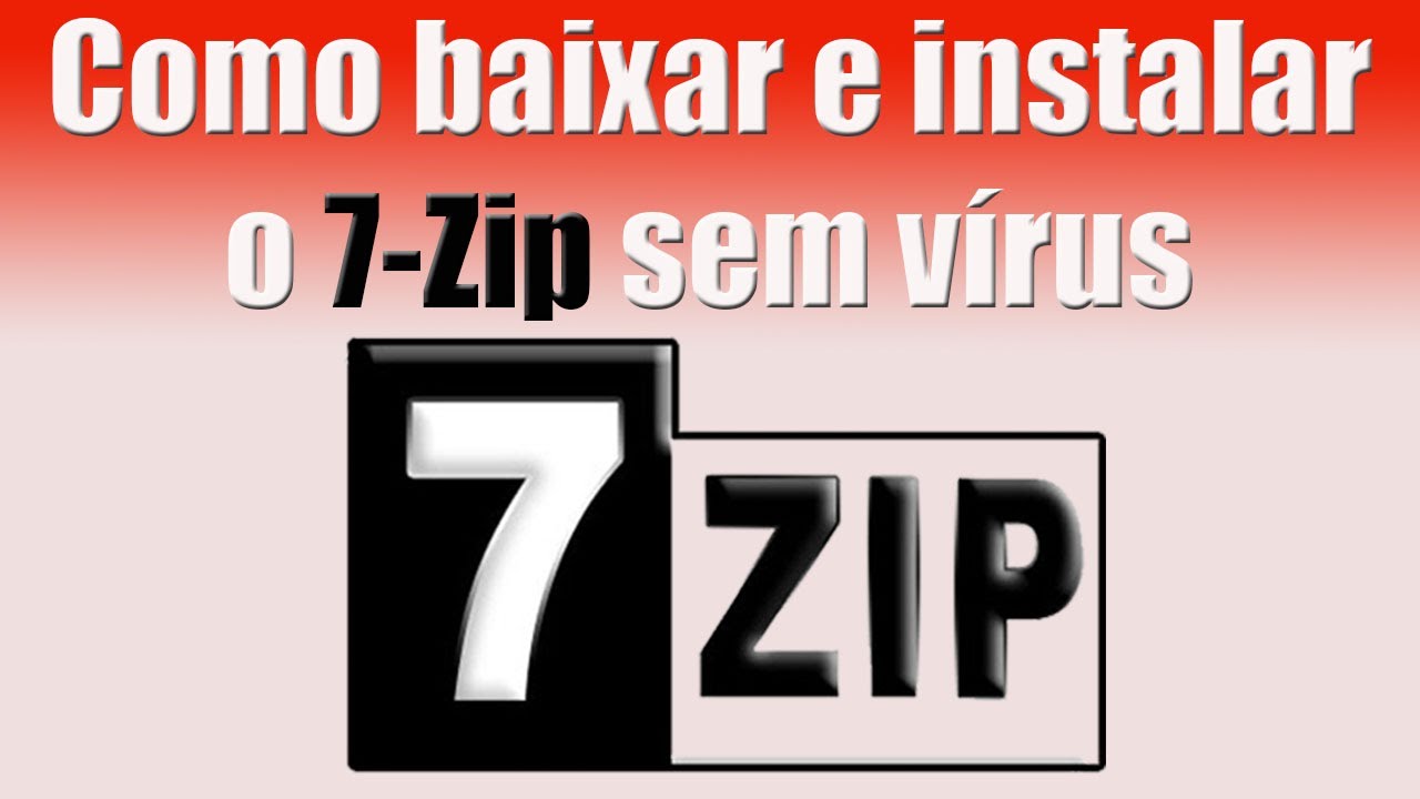 Como baixar e instalar o 7-Zip sem vírus - YouTube