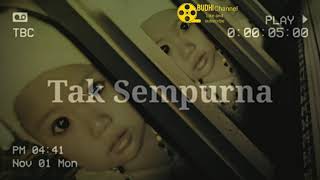 Tak Sempurna  Bondan Prakoso lirik U0026 Lagu