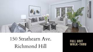 【Walk-Through】For Sale - 150 Strathearn Ave, Richmond Hill