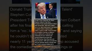 President Trump Trashes Colbert After Final Show 'Total Jerk' And 'Dead Person' | #news #shorts