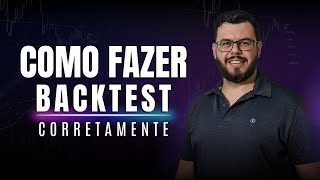 COMO FAZER BACKTEST CORRETAMENTE - PLATAFORMA METATRADER 5