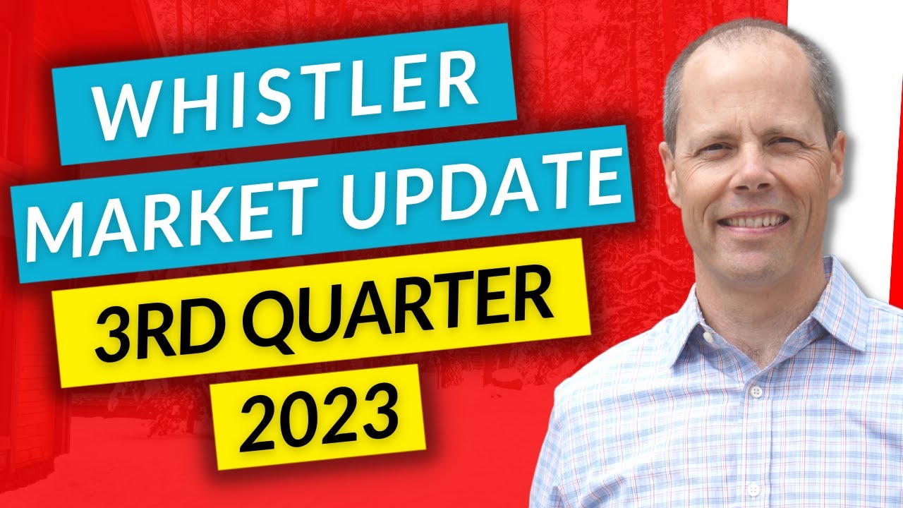 Whistler Real Estate Market Report // Q3 2023 YouTube