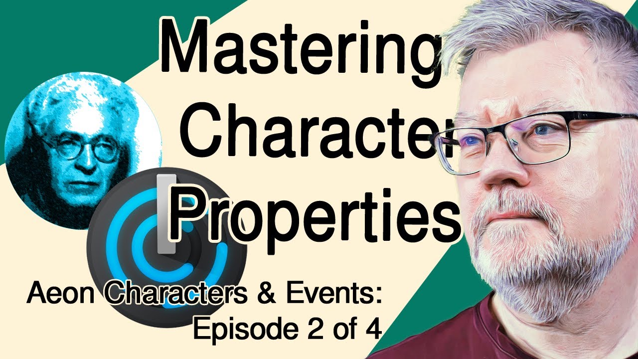 Writers: Advanced Character Management with Aeon Timeline 3 (Property Fields)