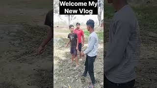Welcome My New Vlog 😂😁#shorts #shortfeed #trending #viral #vlog #walcom#trendingshorts#youtubeshorts