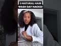 EASIER WASH DAYS: 3 NATURAL HAIR WASH DAY HACKS! #naturalhair #type4hair #washdayroutine