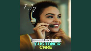 Customer Care (feat. Drifta Trek)