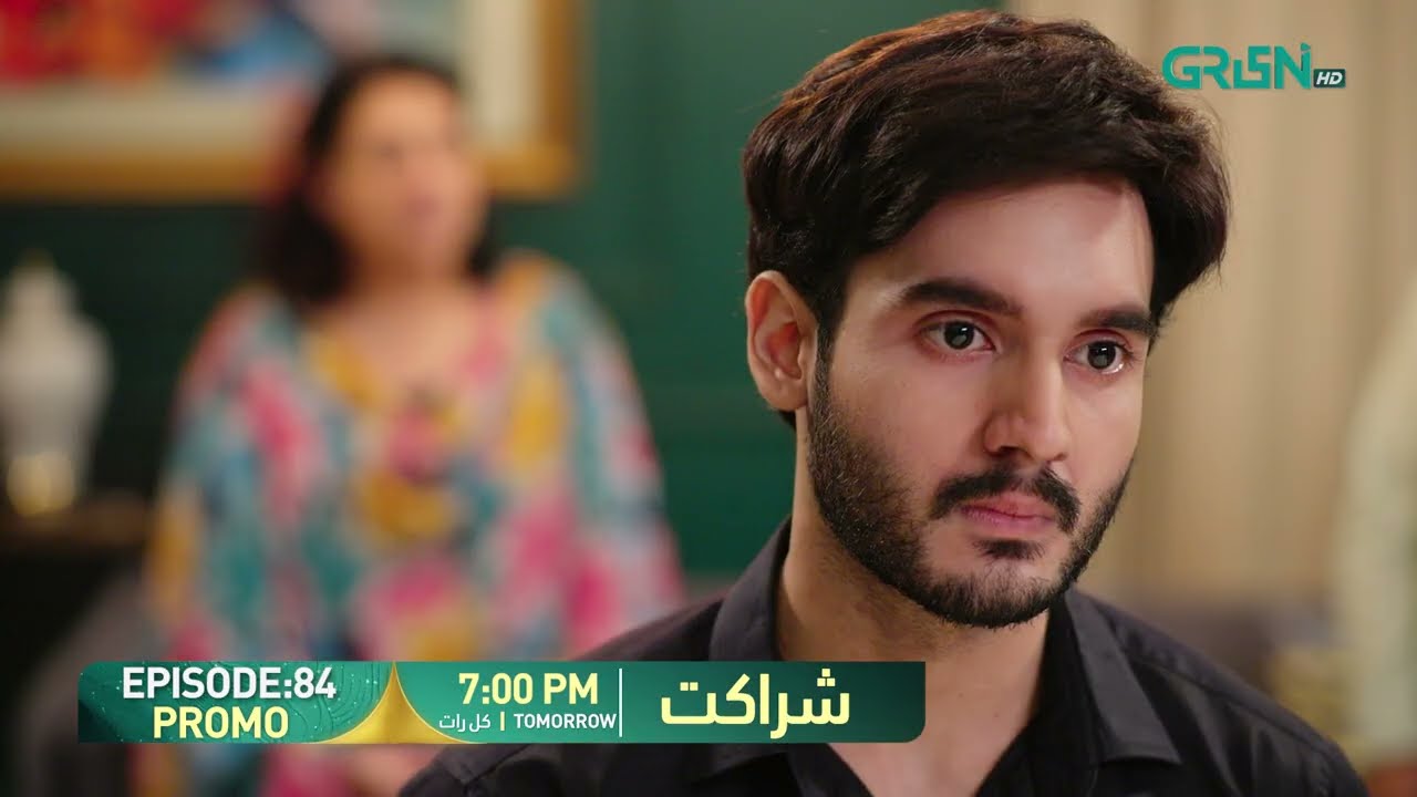 Sharakat Episode 84 Promo | Tomorrow at 7:00 PM | Sumaiyya Bukhsh - Danial Afzal Khan | Green TV