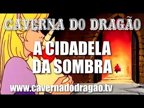 Caverna do Dragão - Episódio 25 - A Cidadela da Sombra (HD)