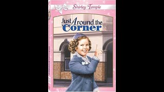 За Углом / Just Around The Corner 1938