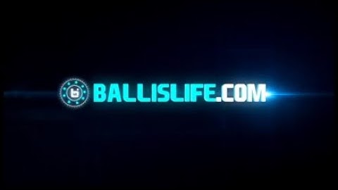 OFFICIAL BALL IS LIFE INTRO | Kylo KN