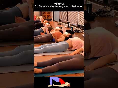 yogayuj, Go Eun-ah’s Mindful Yoga and <strong>Meditation</strong> #yoga #요가