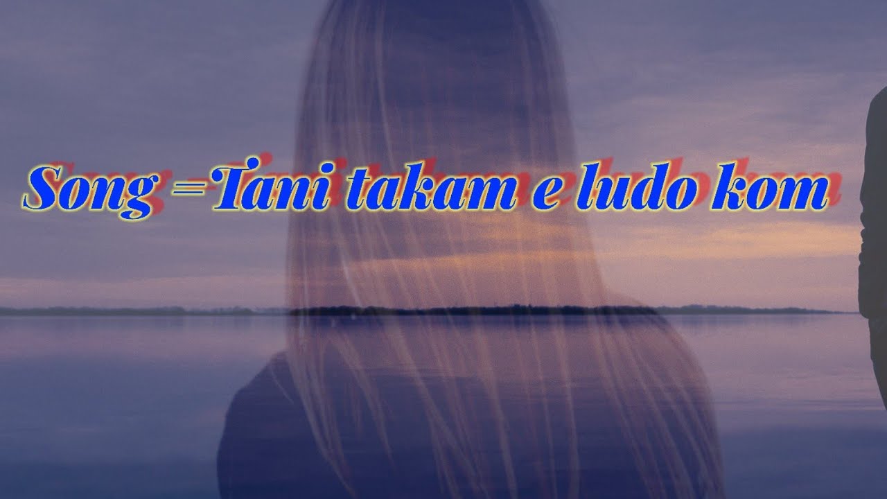 Tani Takam e Ludo Kom||Adi Lyric Video Song||Radio Song||