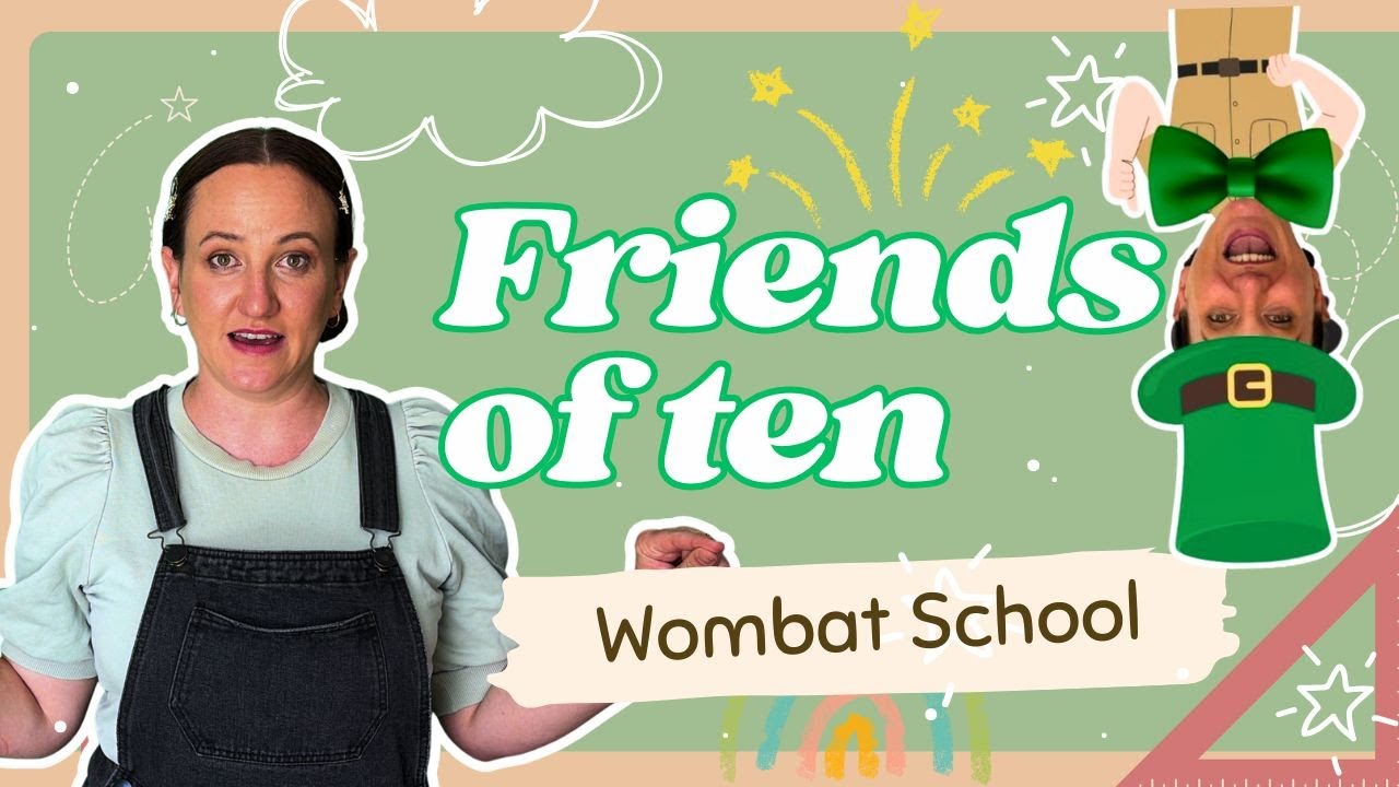 Friends of Ten Lesson | Australian Curriculum Maths | Wombat School + Free Worksheet