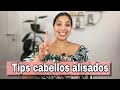 MIRA ESTE VIDEO ANTES DE ALISAR TU CABELLO/TIPS PARA CABELLOS ALISADOS💇‍♀️DESRIZADOS|Wendy Mendoza