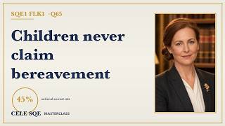 SQE1 FLK1 Q65 · Bereavement Damages: Fatal Accidents Act 1976 — CELE SQE Masterclass