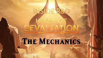 Inside R&D Hour of Devastation: The Mechanics