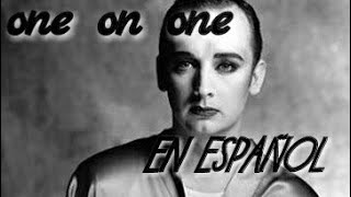 Boy George-One On One en español