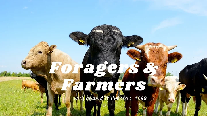 Foragers and Farmers with Ronald Williamson