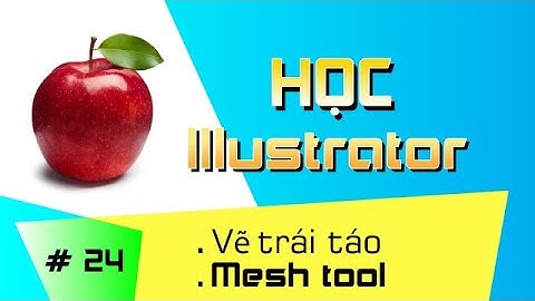 AI-24_Vẽ trái táo / Mesh tool