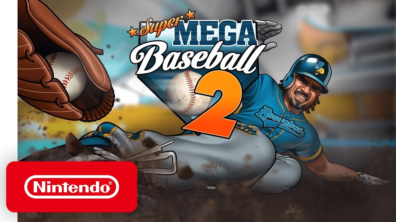 The Nintendo Switch Is Getting Super Mega Baseball 2 Next Week Will Be An Ultimate Edition Happy Gamer