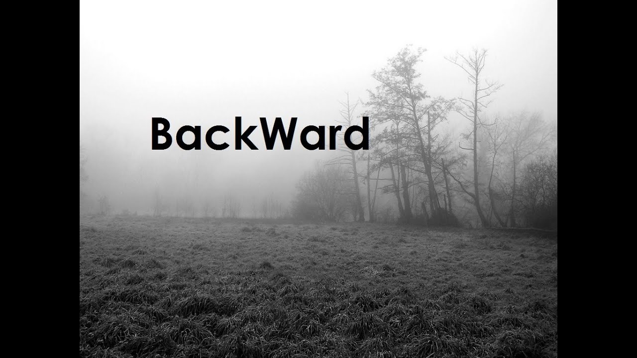 BackWard - YouTube