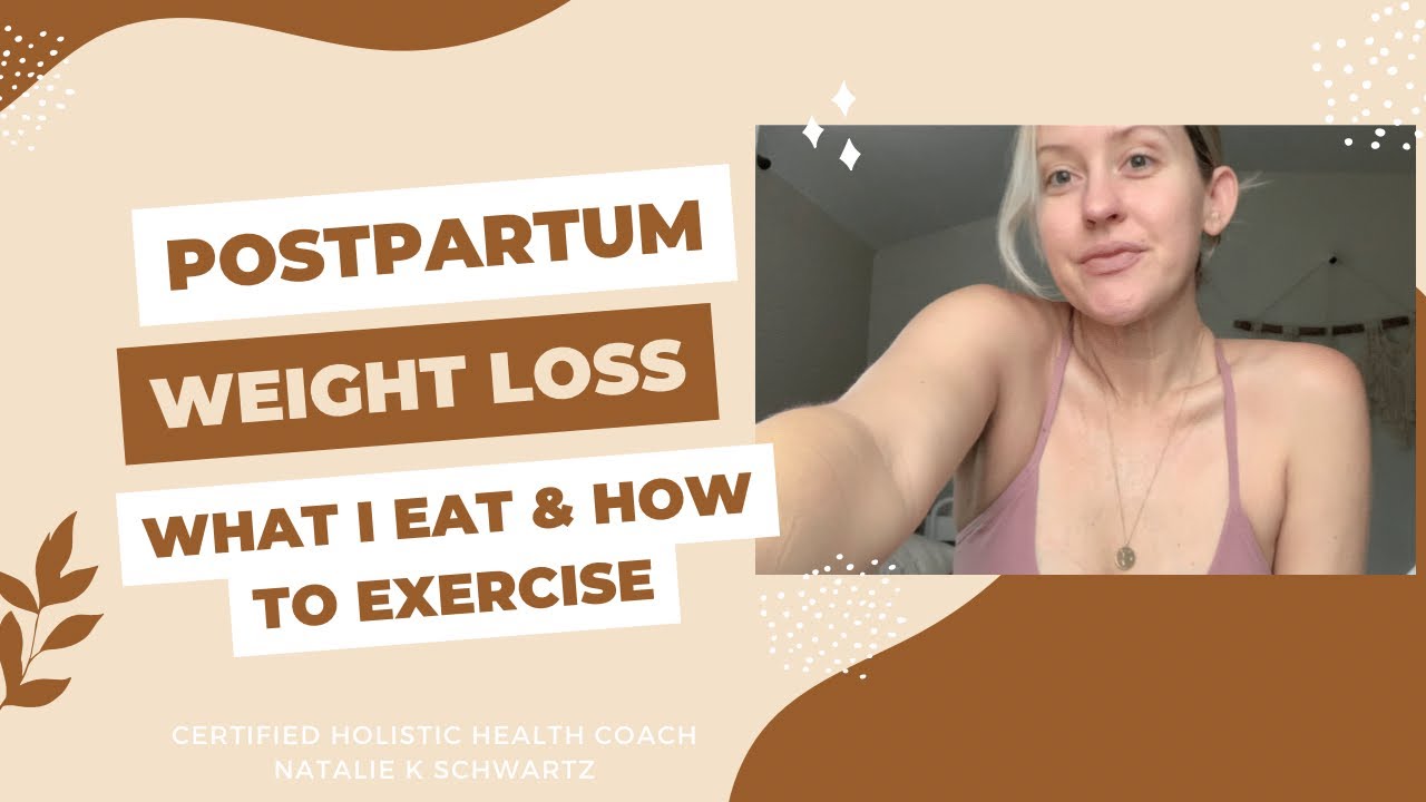 View of Postpartum weight loss what I eat & how I exercise to get my body back ...