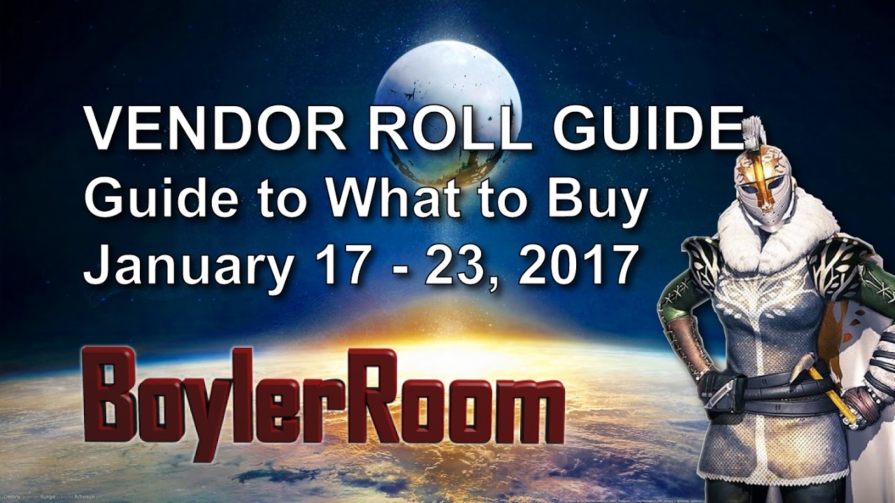 Destiny: RISE of IRON - Vendor Guide - 12 Tier Capable Gear - January 17-23, 2017