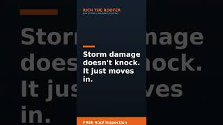 Hail and wind leave damage you can't see from the ground. We climb up and look for free. I