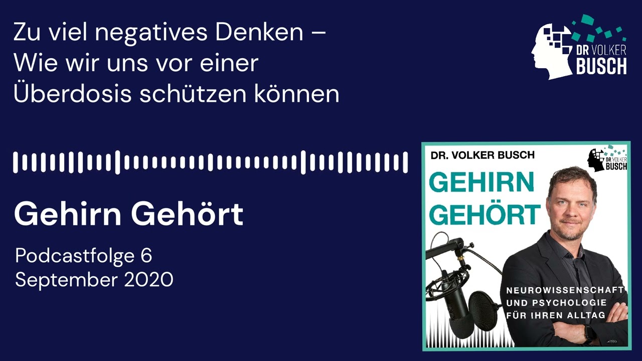 Zu viel negatives Denken - Wie wir uns vor einer Überdosis schützen können