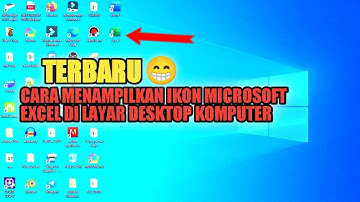 CARA MENAMPILKAN MICROSOFT EXCEL PADA LAYAR DESKTOP LAPTOP ATAU KOMPUTER