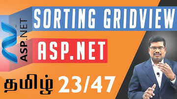 #23 Sorting in ASP.NET GridView || ASP.NET In Tamil