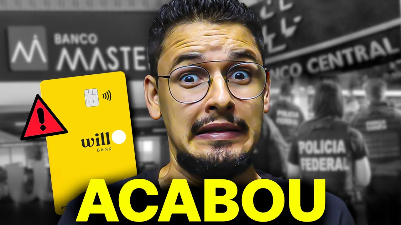 🚨URGENTE! Banco Master Caiu: O Que Pode Acontecer com o Will Bank Agora [TÁ COMPLICADO!]