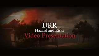 DRR HAZARD AND RISK VIDEO PRESENTATION | SHS (STEM)