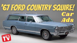 1967 Ford Country Squire Station Wagon Commercials