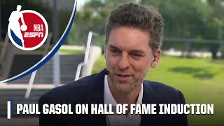 Pau Gasol says he's 'immensely honored' to be elected into the Hall of Fame