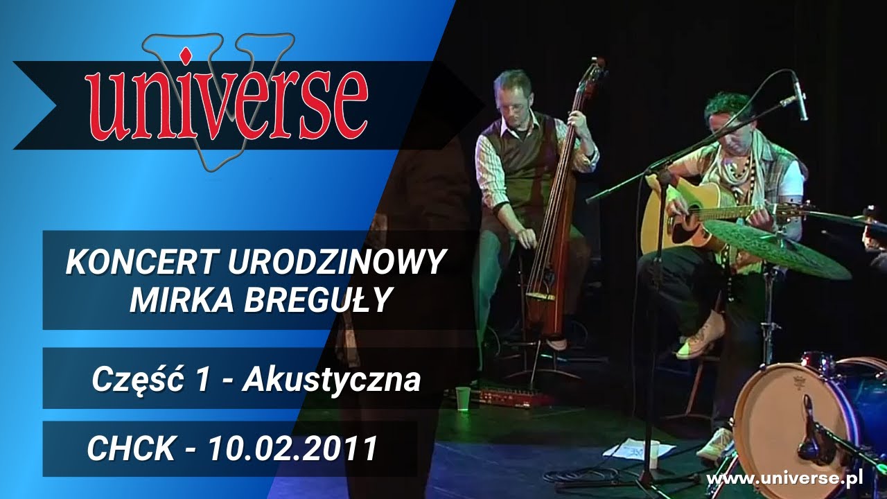 Universe - CHCK 10.02.2011 część 1 Akustyczna