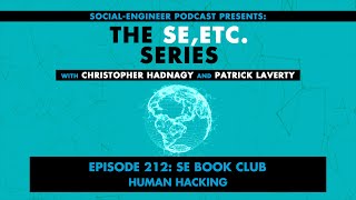 The SE ETC Series - Ep. 212 - SE Book Club: Human Hacking with Patrick and Chris
