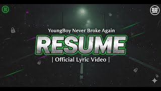 YoungBoy Never Broke Again - Resume Lyrics