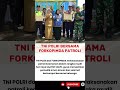 TNI POLRI PENGAMANAN LEBARAN #beritaviral #tni #fyp #viral