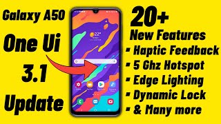 20 New Features In Your Samsung Galaxy A50 After One Ui 3.1 Update One Ui 3.1 Update In A50
